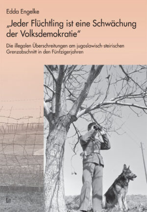 "Jeder Flüchtling ist eine Schwächung der Volksdemokratie"