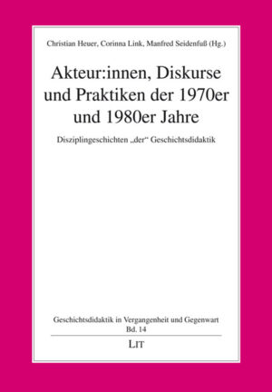 Akteur:innen, Diskurse und Praktiken der 1970er und 1980er Jahre