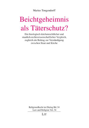 Beichtgeheimnis als Täterschutz?