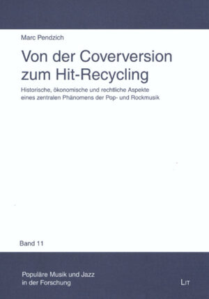 Von der Coverversion zum Hit-Recycling