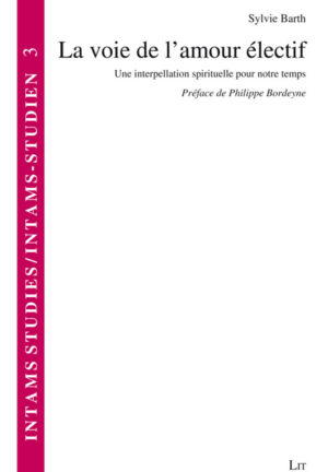 La voie de l'amour électif