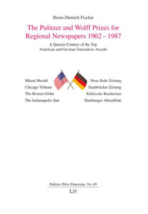 The Pulitzer and Wolff Prizes for Regional Newspapers 1962-1987