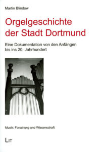 Orgelgeschichte der Stadt Dortmund