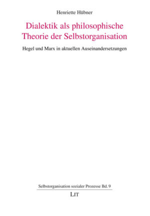 Dialektik als philosophische Theorie der Selbstorganisation