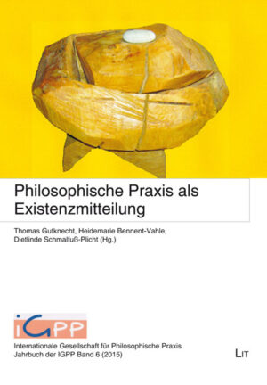 Philosophische Praxis als Existenzmitteilung