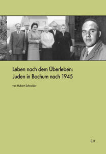 Leben nach dem Überleben: Juden in Bochum nach 1945