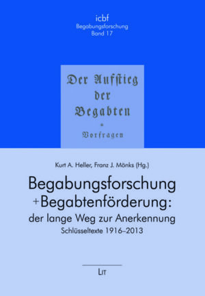 Begabungsforschung und Begabtenförderung: der lange Weg zur Anerkennung
