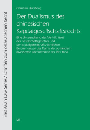 Der Dualismus des chinesischen Kapitalgesellschaftsrechts