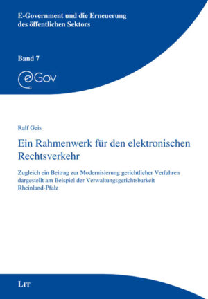Ein Rahmenwerk für den elektronischen Rechtsverkehr