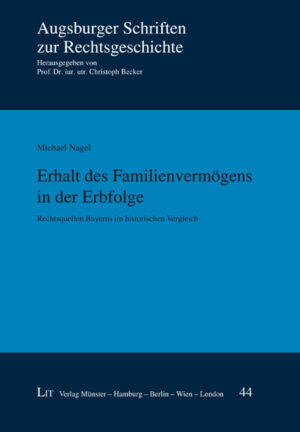 Erhalt des Familienvermögens in der Erbfolge