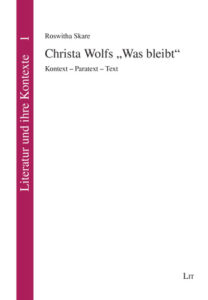 Christa Wolfs "Was bleibt"