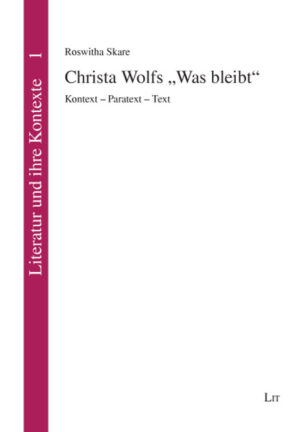 Christa Wolfs "Was bleibt"