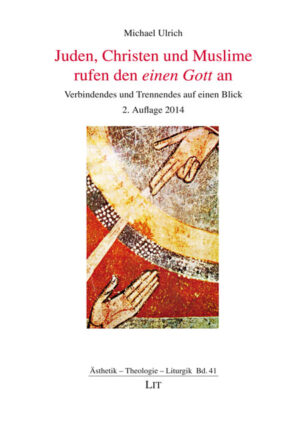 Juden, Christen und Muslime stehen als abrahamische Religionen vor dem "einen Gott"