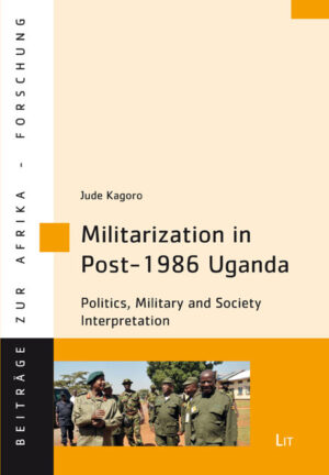 Militarization in Post-1986 Uganda