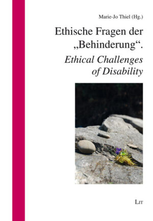 Ethische Fragen der "Behinderung". Ethical Challenges of Disability