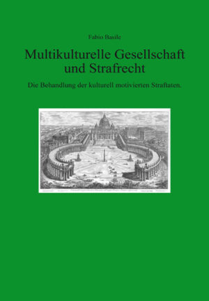Multikulturelle Gesellschaft und Strafrecht