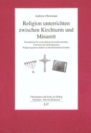 Religion unterrichten zwischen Kirchturm und Minarett