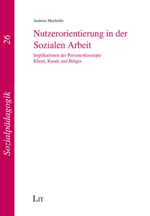 Nutzerorientierung in der Sozialen Arbeit