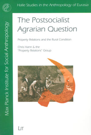 The Postsocialist Agrarian Question