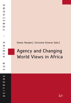Agency and Changing World Views in Africa