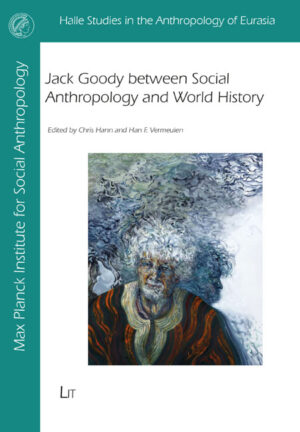 Jack Goody between Social Anthropology and World History