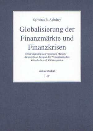 Globalisierung der Finanzmärkte und Finanzkrisen