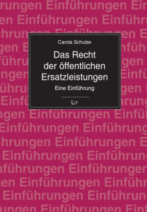 Das Recht der öffentlichen Ersatzleistungen