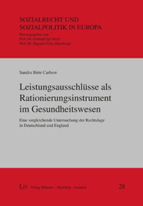 Leistungsausschlüsse als Rationierungsinstrument im Gesundheitswesen