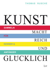 Kunst macht reich und glücklich