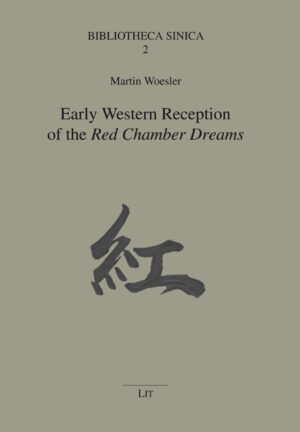 Early Western Reception of the <i>Red Chamber Dreams</i>