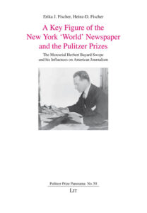 A Key Figure of the New York ‘World’ Newspaper and the Pulitzer Prizes
