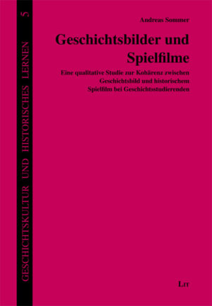 Geschichtsbilder und Spielfilme