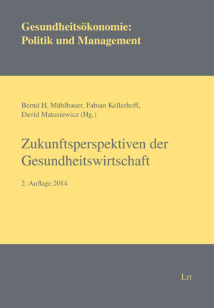 Zukunftsperspektiven der Gesundheitswirtschaft