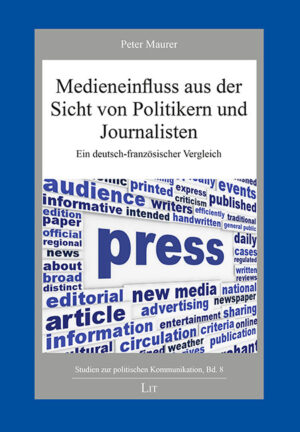 Medieneinfluss aus der Sicht von Politikern und Journalisten