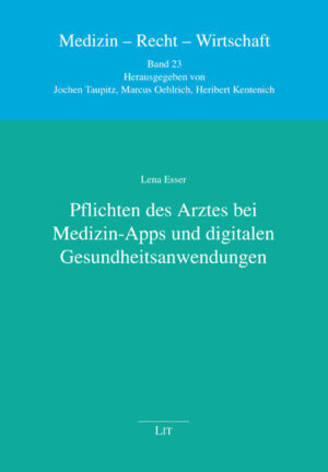 Pflichten des Arztes bei Medizin-Apps und digitalen Gesundheitsanwendungen