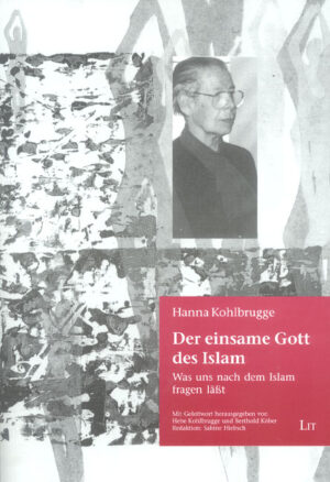 Der einsame Gott des Islam