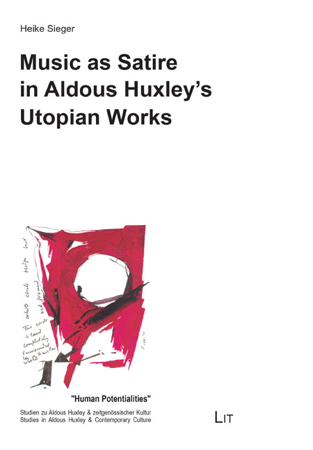 Music as Satire in Aldous Huxley's Utopian Works