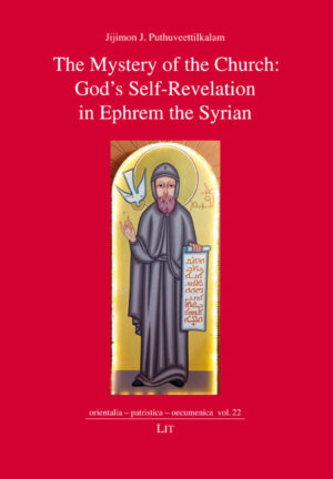 The Mystery of the Church: God’s Self-Revelation in Ephrem the Syrian