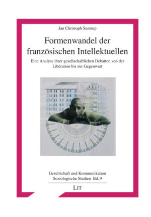 Formenwandel der französischen Intellektuellen