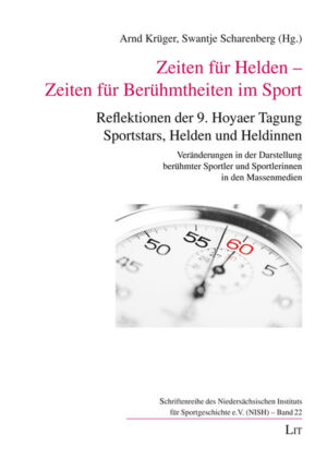 Zeiten für Helden - Zeiten für Berühmtheiten im Sport