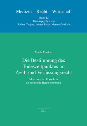 Die Bestimmung des Todeszeitpunktes im Zivil- und Verfassungsrecht