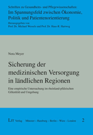 Sicherung der medizinischen Versorgung in ländlichen Regionen