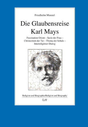 Die Glaubensreise Karl Mays