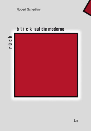 Rückblick auf die Moderne