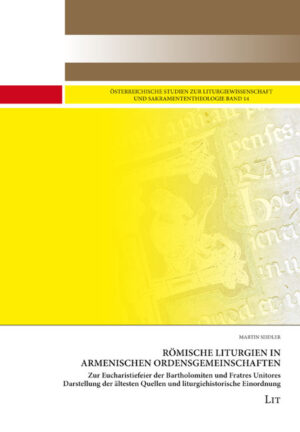Römische Liturgien in armenischen Ordensgemeinschaften