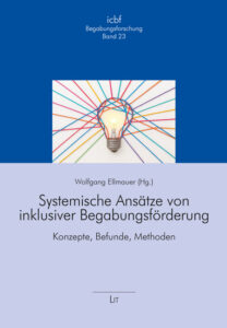 Systemische Ansätze von inklusiver Begabungsförderung