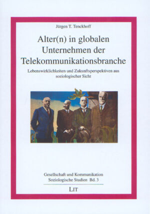 Alter(n) in globalen Unternehmen der Telekommunikationsbranche