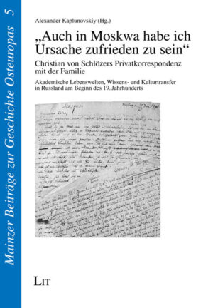 "Auch in Moskwa habe ich Ursache zufrieden zu sein"