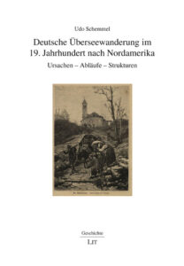 Deutsche Überseewanderung im 19. Jahrhundert nach Nordamerika