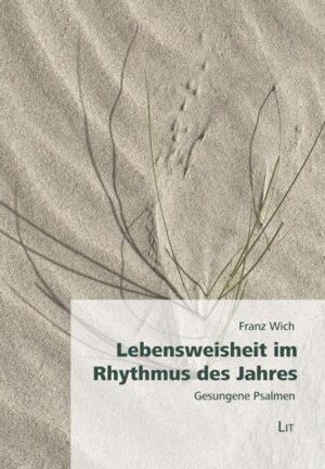 Lebensweisheit im Rhythmus des Jahres